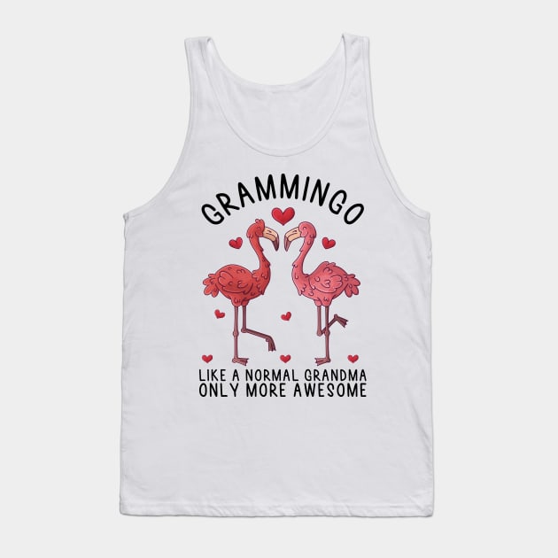 Grammingo Like A Normal Grandma Only More Awesome, Cute Pink Flamingo, Gift Idea For Granny And Grandmother Tank Top by DragonTees